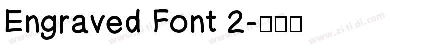 Engraved Font 2字体转换
